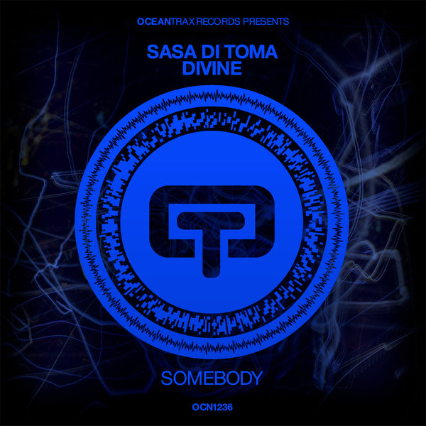 Sasa Di Toma, Divine (NL) - Somebody [OCN1236]